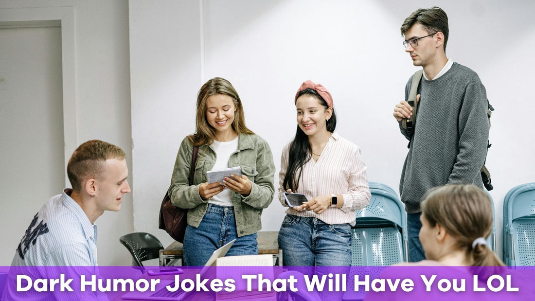 Dark Humor Jokes That Will Have You Laughing (and Cringing)