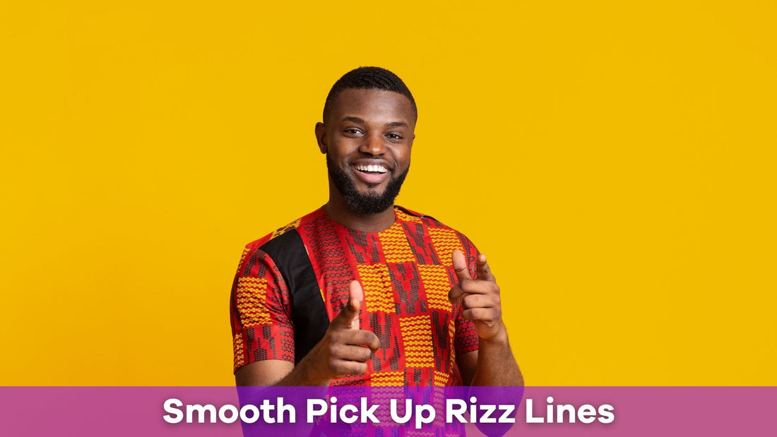 Smooth Pick Up Rizz Lines That’ll Make Anyone Weak in the Knees