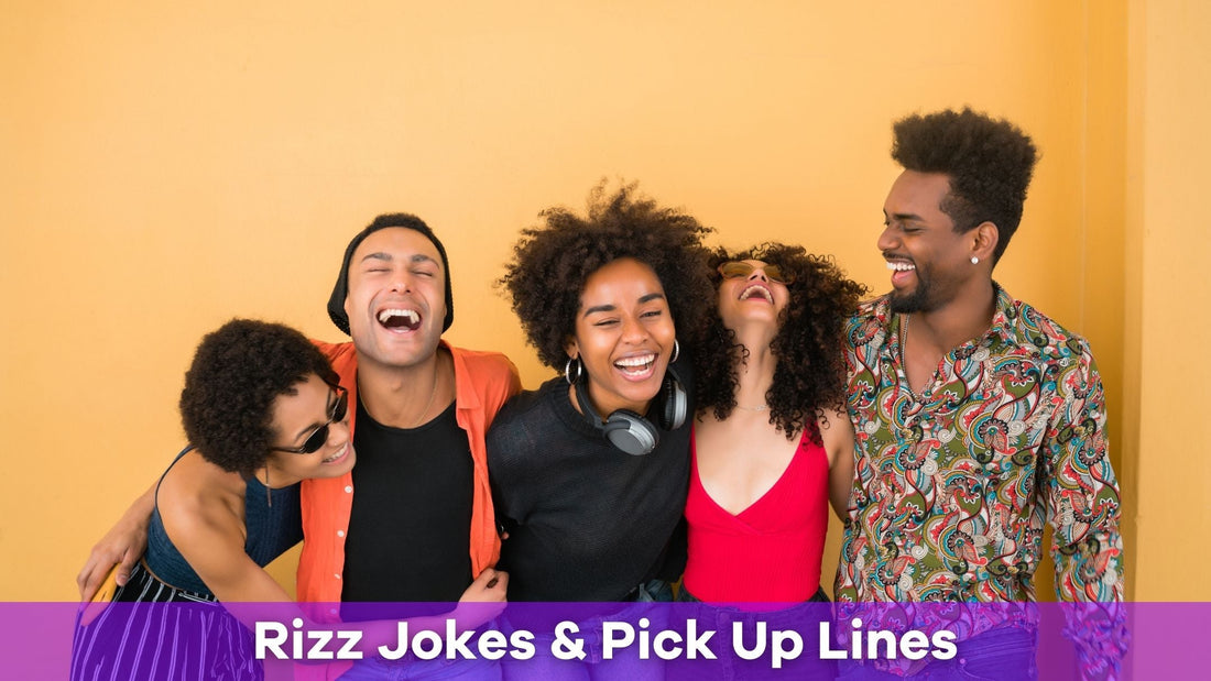 50 Rizz Jokes and Pick Up Lines That Are Smooth, Funny, and Unforgettable