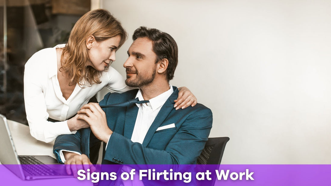 15 Clear Signs of Flirting at Work and How to Respond