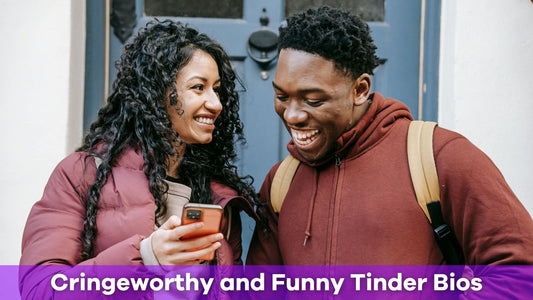 Funny Tinder Bios: Profiles That’ll Make You Laugh (or Cringe)