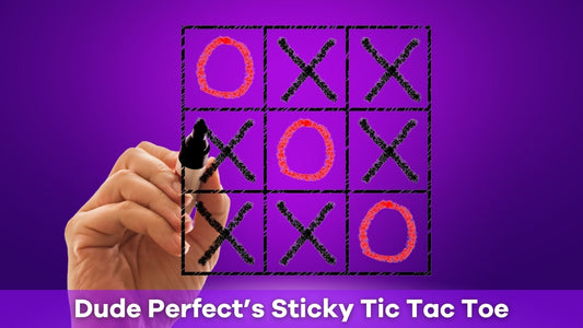 Dude Perfect Sticky Tic Tac Toe: A Fun Twist on a Classic Game