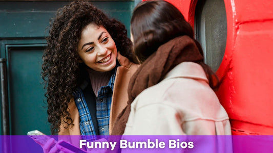 Funny Bumble Bios to Get Your Matches Laughing