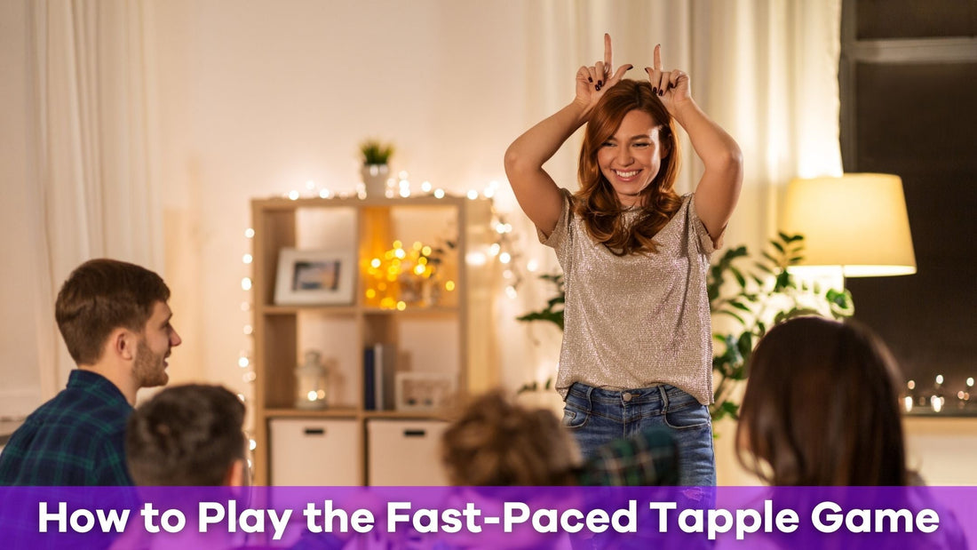 Tapple Rules: How to Play the Fast-Paced Tapple Game
