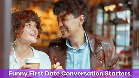 Funny First Date Conversation Starters You Need to Try