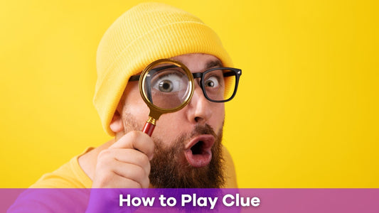 How to Play Clue: Rules, Setup, and Winning Strategies