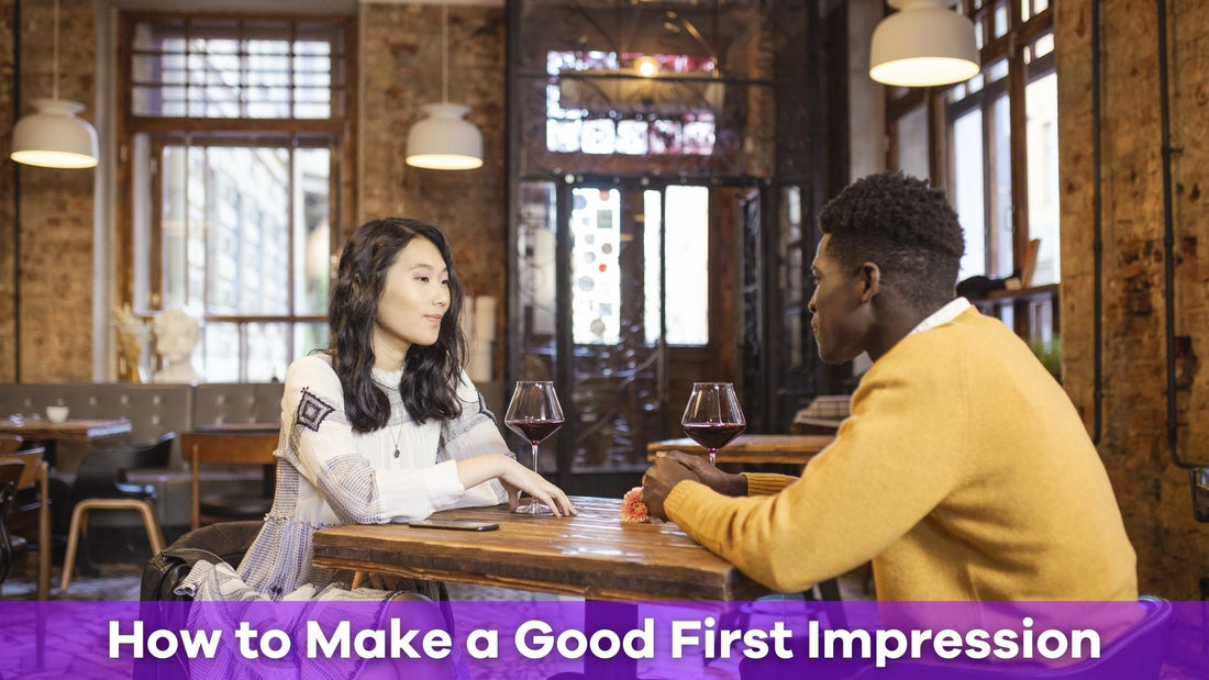 How To Make a Good First Impression That Actually Lasts