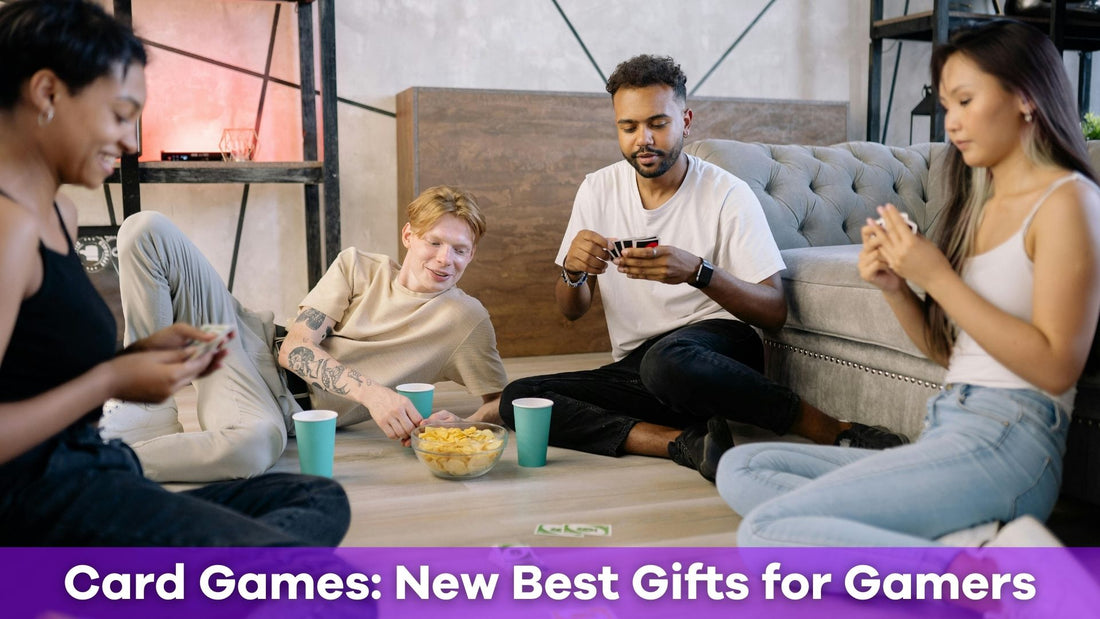 Why Party Card Games Are the New Best Gifts for Gamers