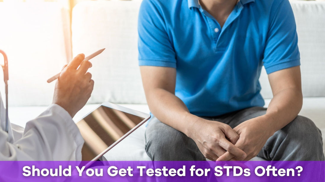 How Often Should You Get Tested for STDs? What to Know About Staying Safe