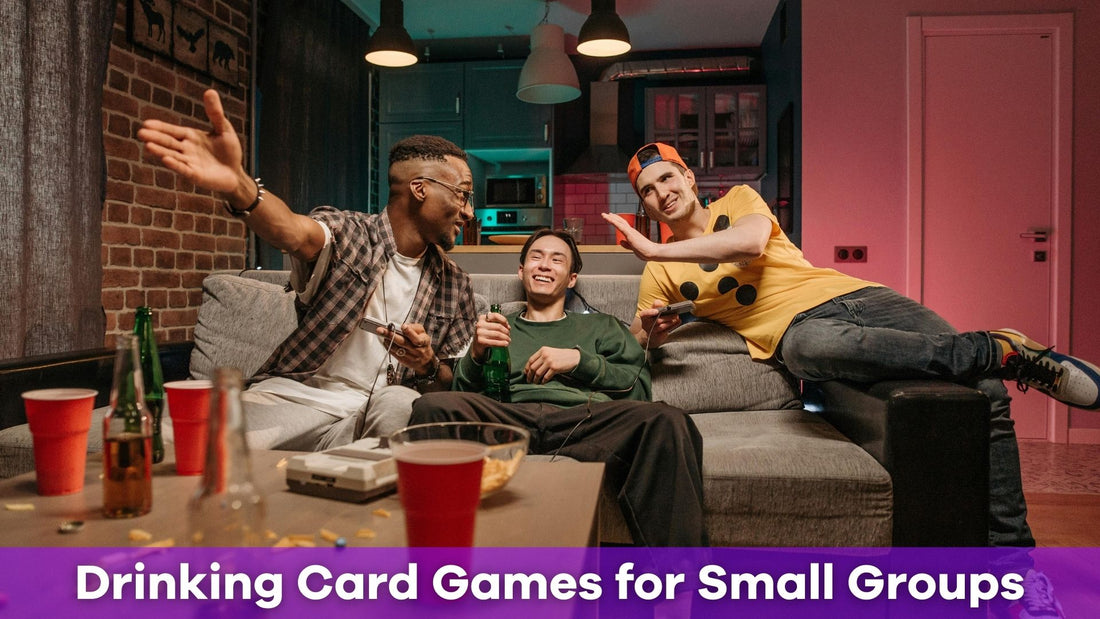 Drinking Card Games for Small Groups: Fun and Easy Games to Keep the Party Going