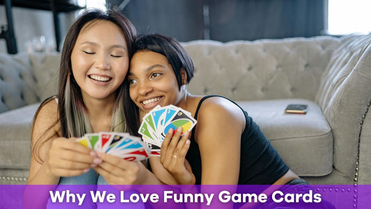 Why We Can't Get Enough of Funny Game Cards