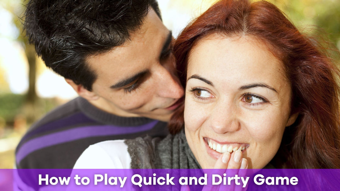 How to Play Quick and Dirty Game: Rules and Fun Tips for Your Next Party