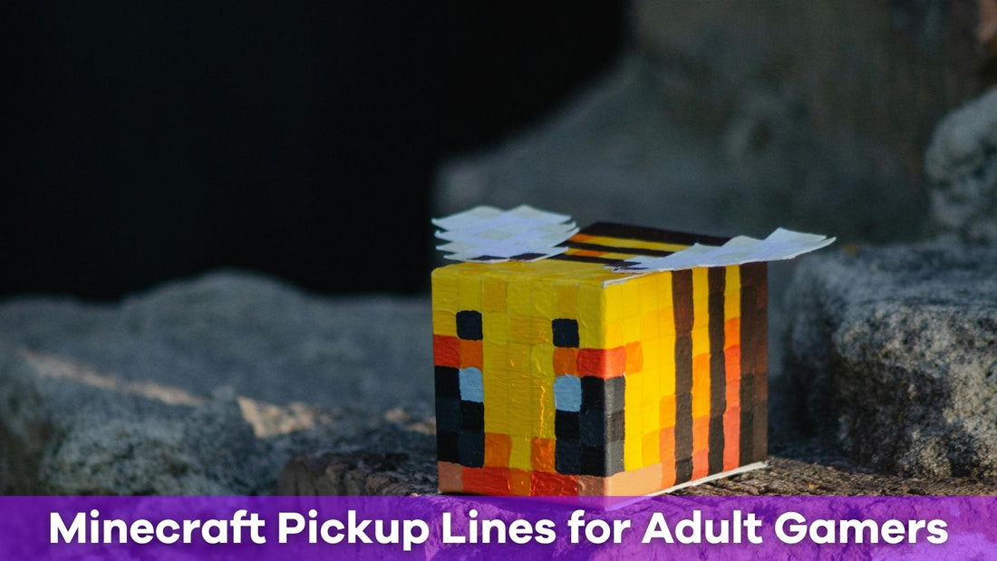 Finding Love in This Blocky Place: Minecraft Pickup Lines for Adult Gamers