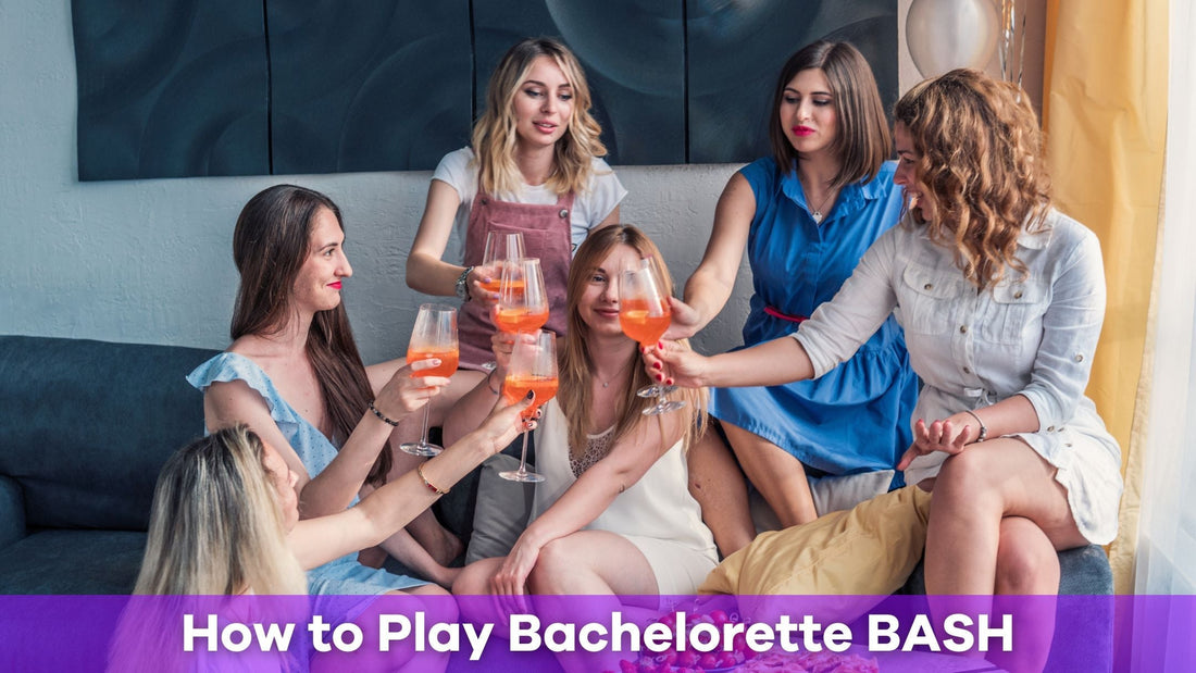 Bachelorette BASH: The Ultimate Party Game for Your Bachelorette Party