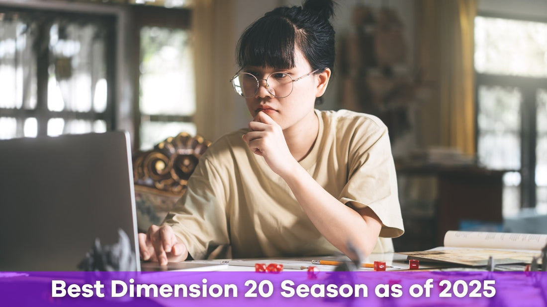 Best Dimension 20 Season as of 2025: Ranking Our Favorites and Why They Shine