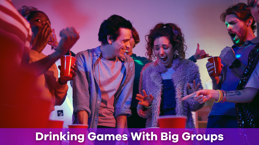 drinking games with big groups