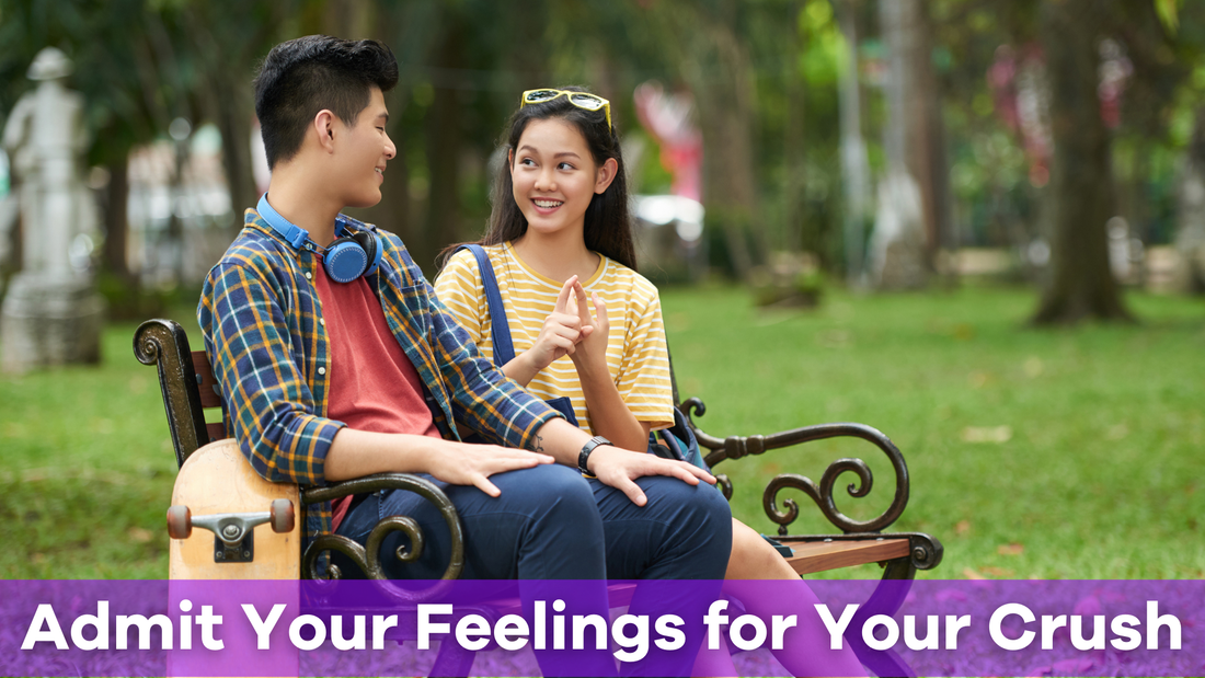 how to express your feelings to your crush