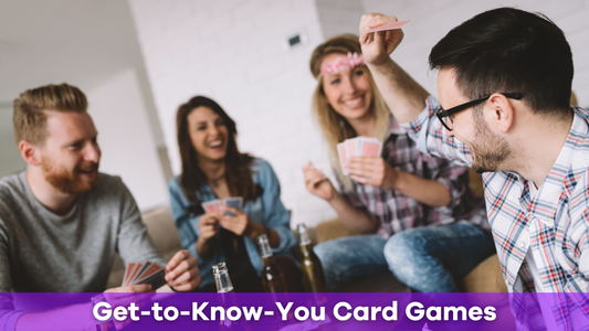 Get-to-Know-You Card Games for Fun and Meaningful Conversations