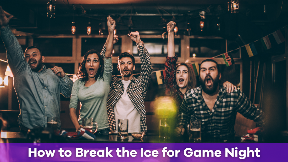 how to start a game night on the right foot