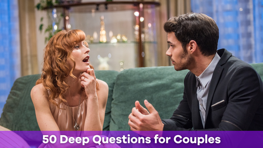 50 Deep Questions for Couples to Strengthen Your Connection