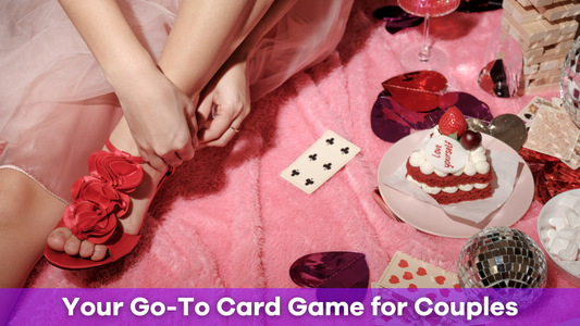 The Perfect Card Game for Couples to Build Connection and Fun