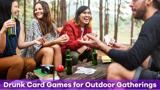 Best Drunk Card Games for Outdoor Gatherings