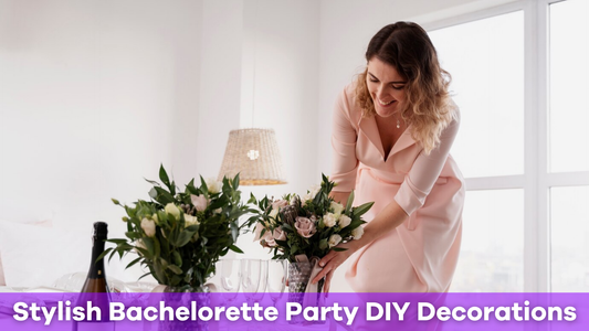DIY Decorations for a Stylish Bachelorette Party