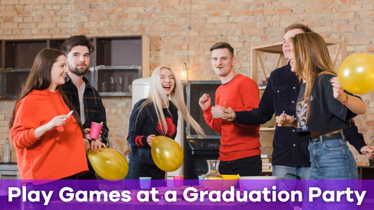 Do You Play Games at a Graduation Party?