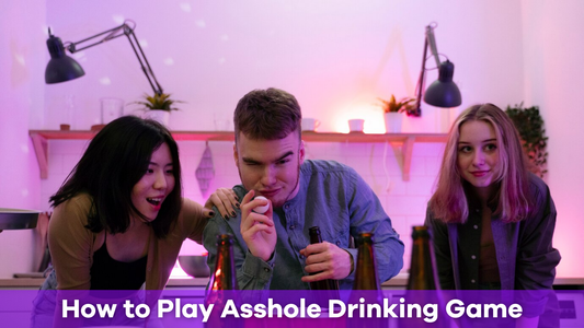 How to Play Asshole Drinking Game