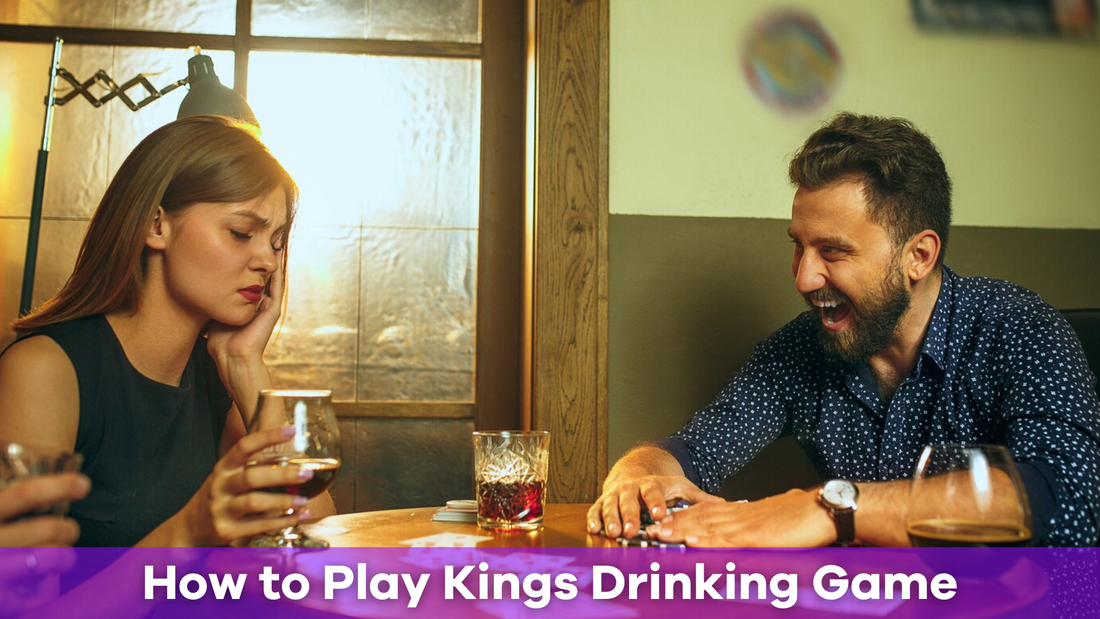 How to Play Kings Drinking Game