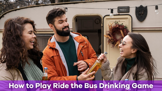 How to Play Ride the Bus Drinking Game
