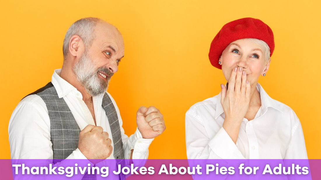 Thanksgiving Jokes About Pies for Adults