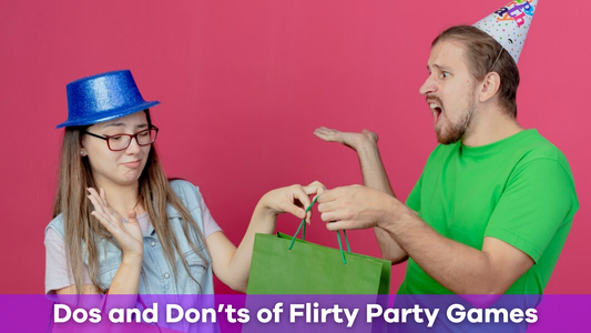 The Dos and Don’ts of Flirty Party Games