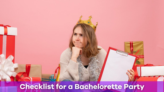The Ultimate Checklist for a Bachelorette Party