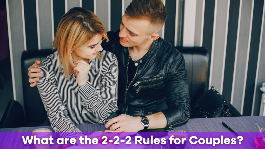 What are the 2-2-2 Rules for Couples?