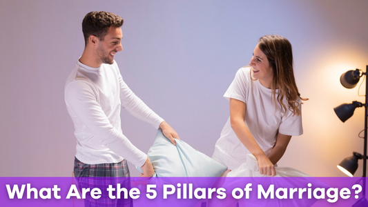 What Are the 5 Pillars of Marriage?